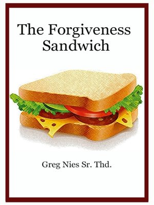 cover image of The Forgiveness Sandwich